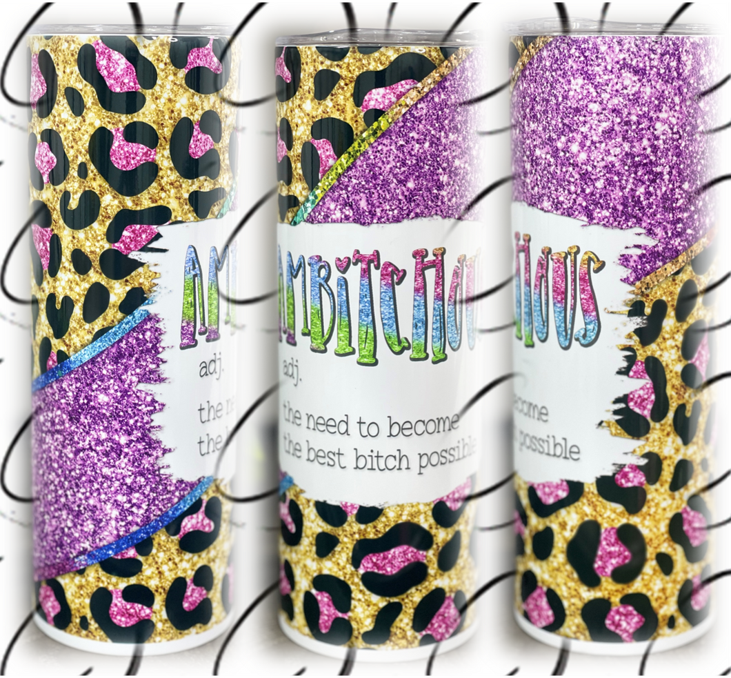 Ambitchous 20oz Skinny Tumbler