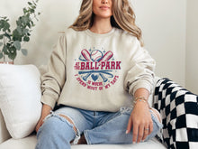 Load image into Gallery viewer, At The Ballpark Most Of My Days Sweatshirt