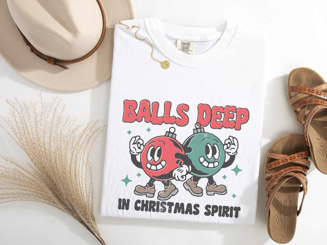 Balls Deep In Christmas Spirit Graphic Tee