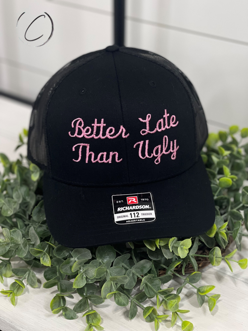 Adult Better Late Than Ugly Embroidered Snapback Hat