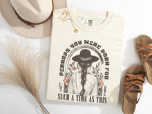 Load image into Gallery viewer, Born For Such A Time As This Graphic Tee