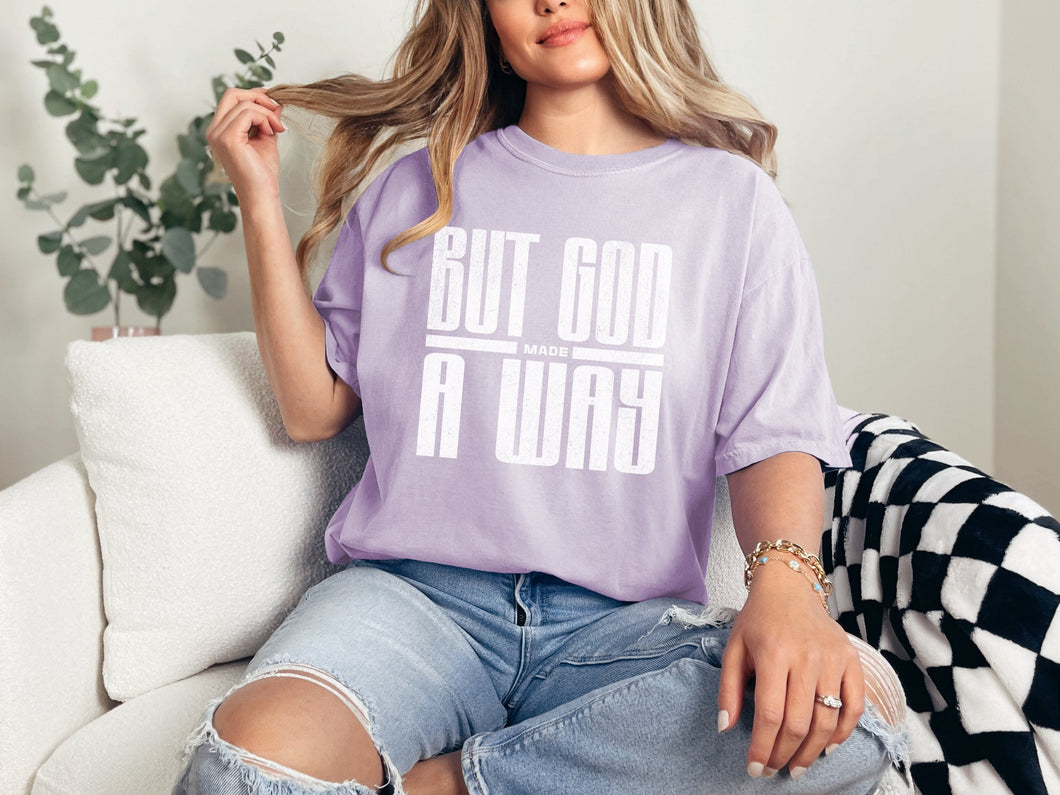 But God Made A Way Graphic Tee