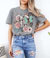 Load image into Gallery viewer, Let Them Butterfly Graphic Tee