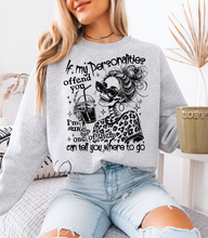 Load image into Gallery viewer, Personalities Offend You Sweatshirt