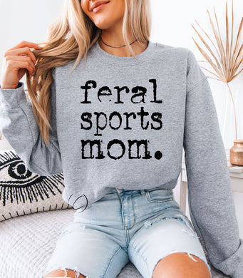 Feral Sports Mom Sweatshirt