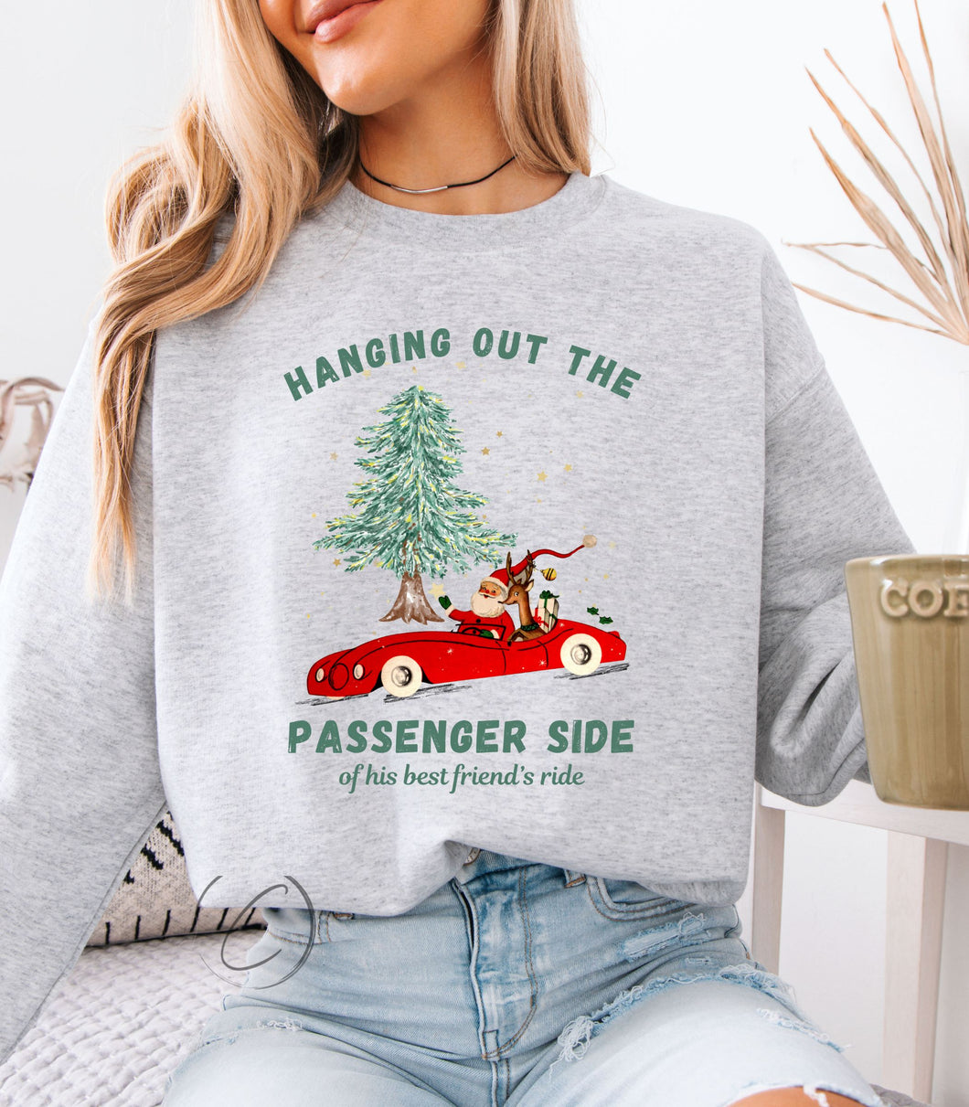 Hanging Out The Passenger Side Sweatshirt