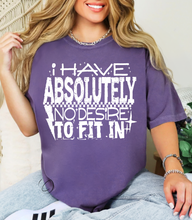 Load image into Gallery viewer, No Desire To Fit In Graphic Tee