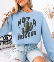 Load image into Gallery viewer, Not A Hugger Cactus Sweatshirt