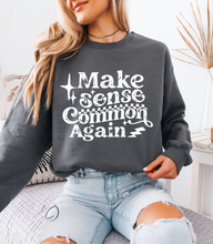Load image into Gallery viewer, Make Sense Common Sweatshirt