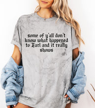 Load image into Gallery viewer, Some of Ya'll Don't Know Graphic Tee