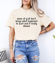 Load image into Gallery viewer, Some of Ya'll Don't Know Graphic Tee