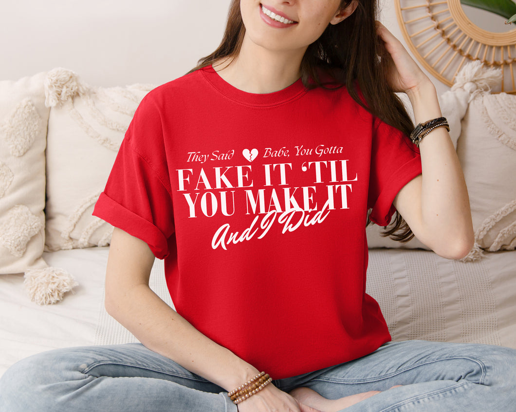 Fake It Graphic Tee