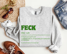 Load image into Gallery viewer, Feck Sweatshirt