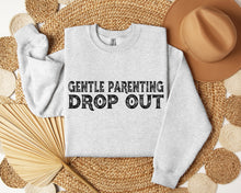 Load image into Gallery viewer, Gentle Parenting Dropout Sweatshirt