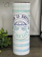 Load image into Gallery viewer, Life Is Best At The Lake 20oz Skinny Tumbler