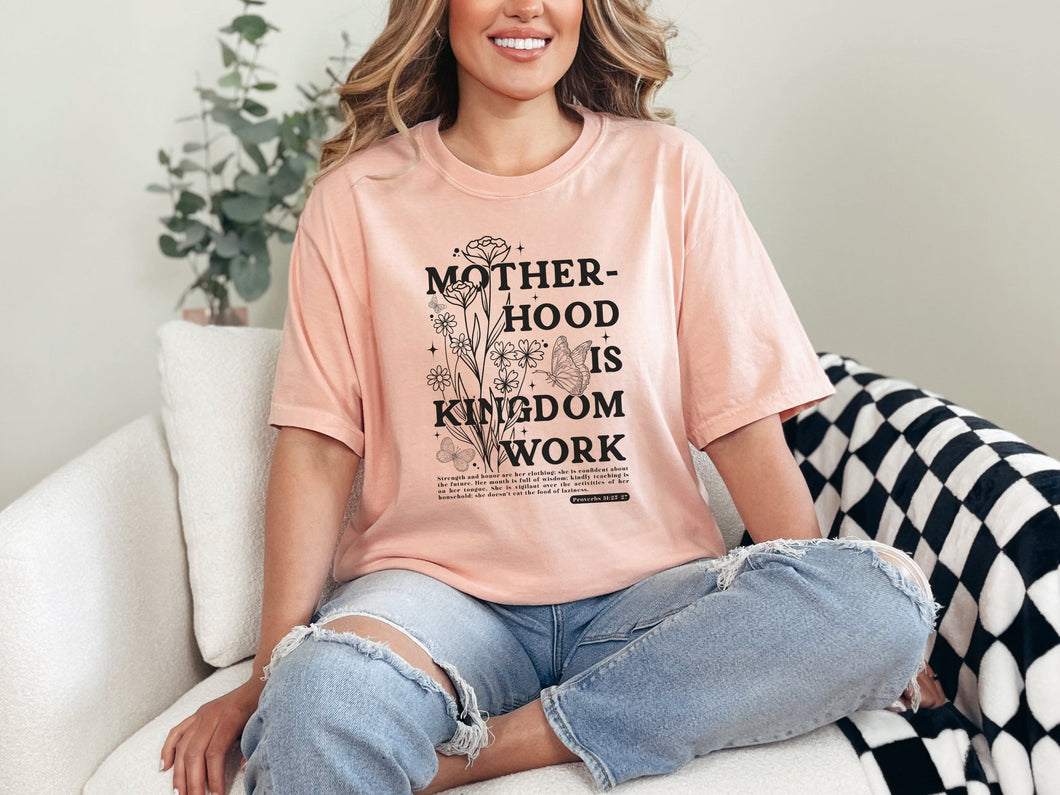 Motherhood Is Kingdom Work Graphic Tee
