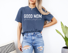 Load image into Gallery viewer, Good Mom Ghetto Playlist Graphic Tee (See Options)