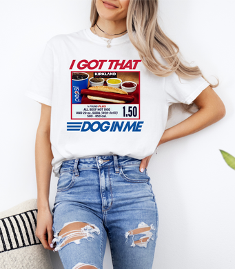 I Got That Dog Graphic Tee