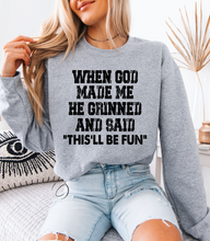 Load image into Gallery viewer, God Made Me Sweatshirt