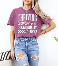 Load image into Gallery viewer, Thriving Surviving Graphic Tee
