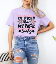Load image into Gallery viewer, Nicer Than My Face Graphic Tee