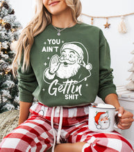 Load image into Gallery viewer, Ain't Gettin' .... Sweatshirt