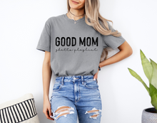 Load image into Gallery viewer, Good Mom Ghetto Playlist Graphic Tee (See Options)