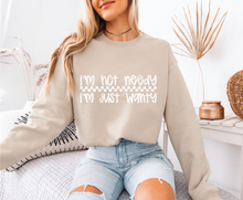 Load image into Gallery viewer, I&#39;m Not Needy Sweatshirt