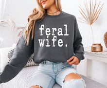 Load image into Gallery viewer, Feral Wife Sweatshirt