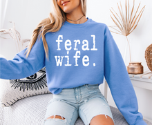 Load image into Gallery viewer, Feral Wife Sweatshirt