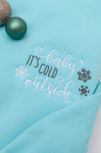 Load image into Gallery viewer, PREORDER: It's Cold Outside Embroidered Sweatshirt
