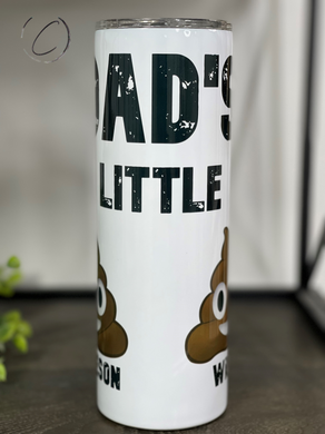 Dad's Little... Custom Name 20oz Skinny Tumbler