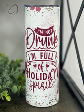 Load image into Gallery viewer, Full Of Holiday Spirit 20oz Skinny Tumbler