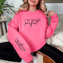 Load image into Gallery viewer, PREORDER: I'm Not Perfect Graphic Sweatshirt in Three Colors