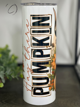 Load image into Gallery viewer, Hay There Pumpkin 20oz Skinny Tumbler