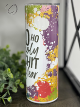 Load image into Gallery viewer, Ho, Ho, Holy S*** 20oz Skinny Tumbler