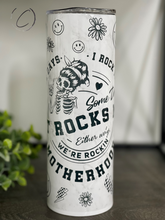 Load image into Gallery viewer, It Rocks Me, Motherhood 20oz Skinny Tumbler