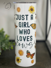 Load image into Gallery viewer, Just A Girl Who Loves Cows 20oz Skinny Tumbler
