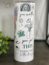 Load image into Gallery viewer, Just Breathe Butterfly 20oz Skinny Tumbler