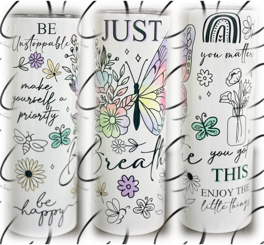 Just Breathe Butterfly 20oz Skinny Tumbler