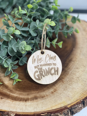 Mrs. Claus Married To The Grinch Wood Ornament