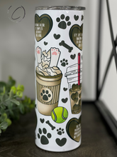 Load image into Gallery viewer, Puppucinos 20oz Skinny Tumbler