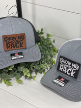 Load image into Gallery viewer, Show Me Your Rack Patch Snapback Adult Hat