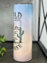 Load image into Gallery viewer, Stay Wild, Roam Free 20oz Skinny Tumbler