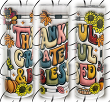 Load image into Gallery viewer, Thankful, Grateful &amp; Blessed Inflated 20oz Skinny Tumbler
